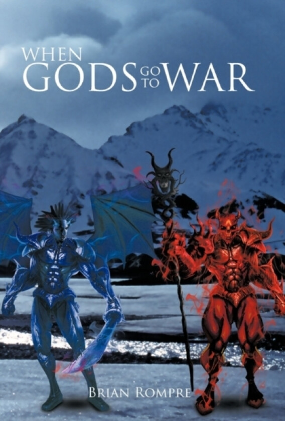 When Gods Go to War av Brian Rompre (Hardcover)