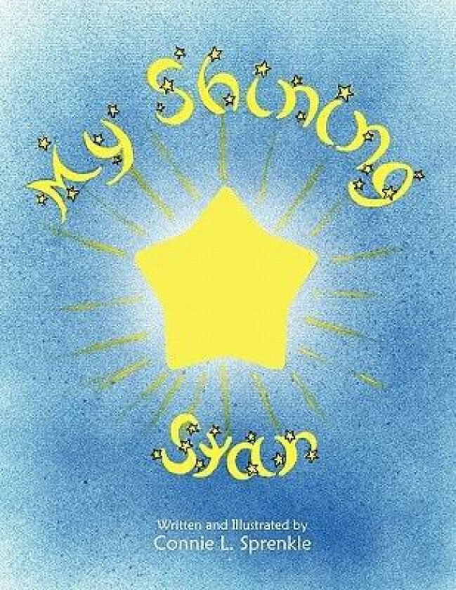 My Shining Star av Connie L. Sprenkle (Paperback)