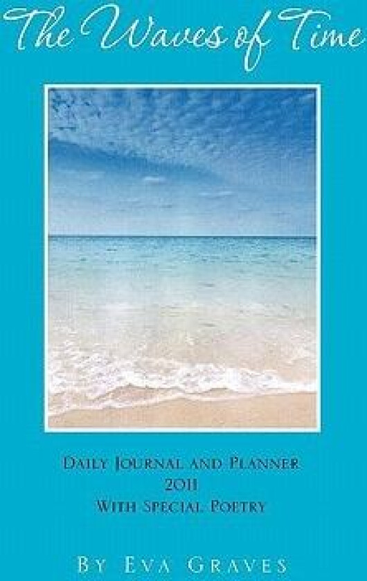 The Waves of Time av Eva Graves (Paperback)