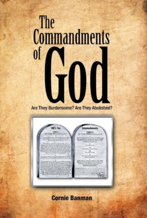 The Commandments of God av Cornie Banman (Hardcover)