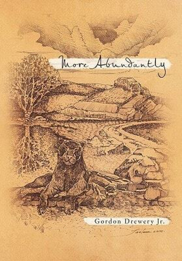 More Abundantly av Gordon Jr. Drewery (Hardcover)