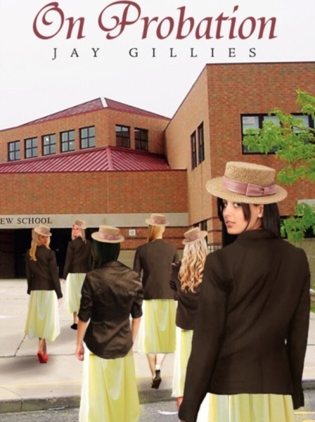 On Probation av Jay Gillies (Hardcover)