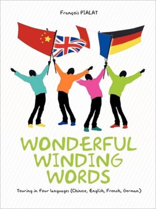Wonderful Winding Words av Francois PIALAT (Paperback)