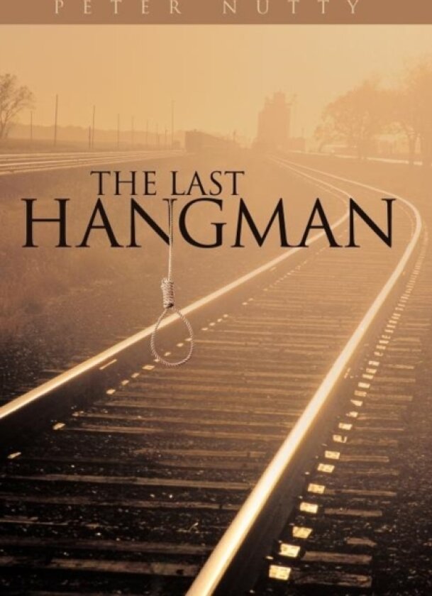 The Last Hangman av Peter Nutty (Hardcover)