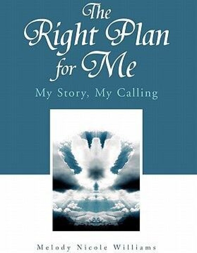 The Right Plan for Me av Melody Nicole Williams (Hardcover)