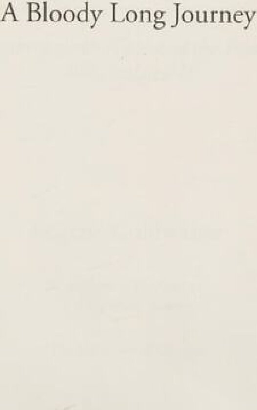A Bloody Long Journey av Eugene Goldwasser (Hardcover)