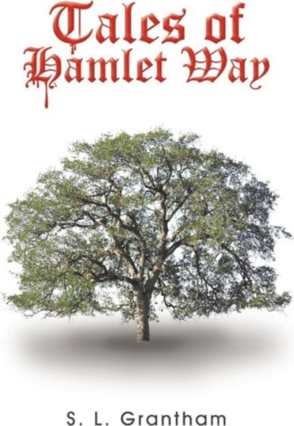 Tales of Hamlet Way av S.L. Grantham (Paperback)