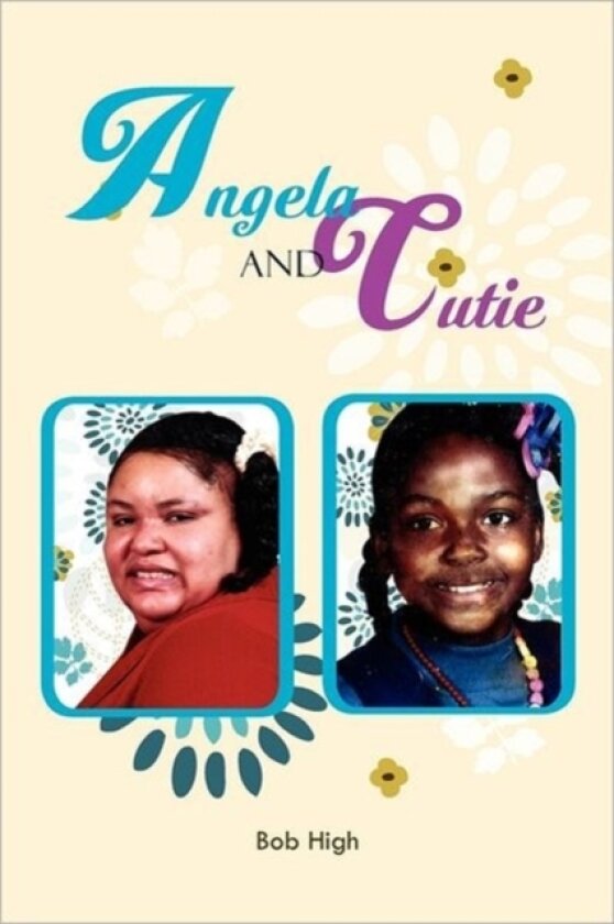 Angela and Cutie av Bob High (Paperback)