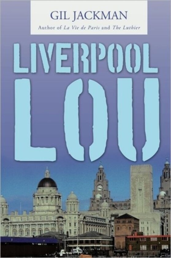 Liverpool Lou av Gil Jackman (Paperback)