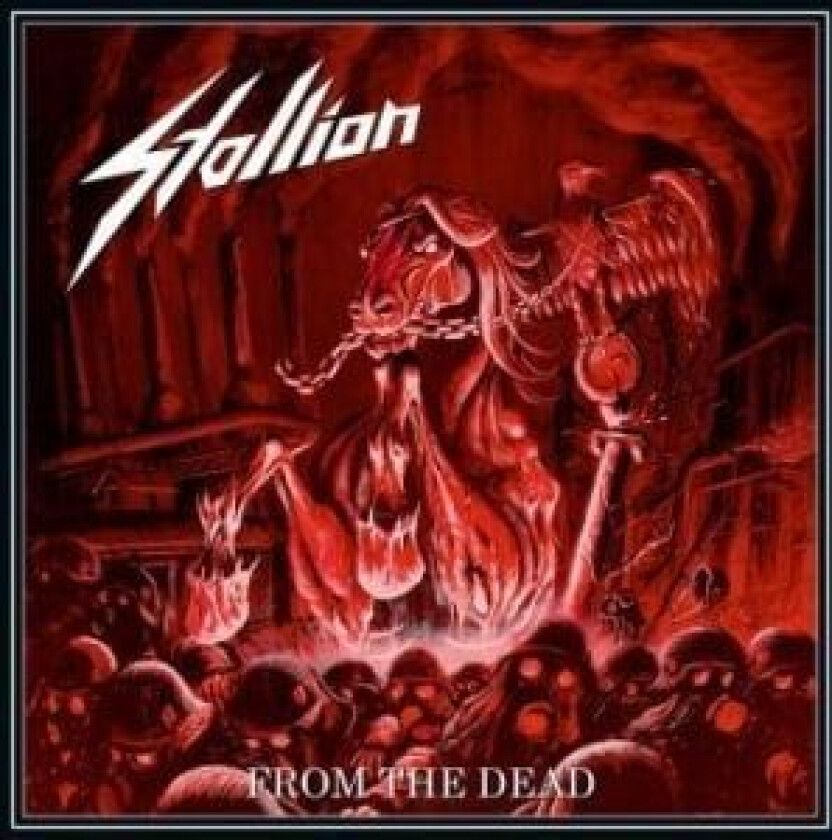 Stallion - From The Dead