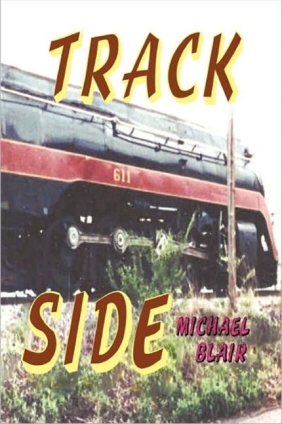 Track Side av Michael Blair (Paperback)