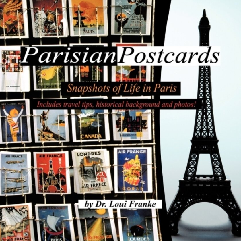 Parisian Postcards av Dr.Loui Franke (Paperback)
