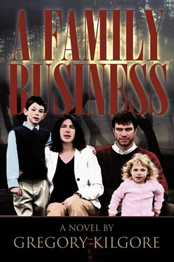 A Family Business av Gregory Kilgore (Paperback)