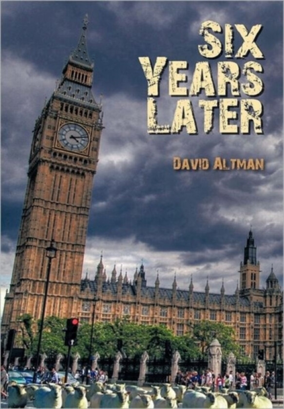 Six Years Later av David Altman (Hardcover)
