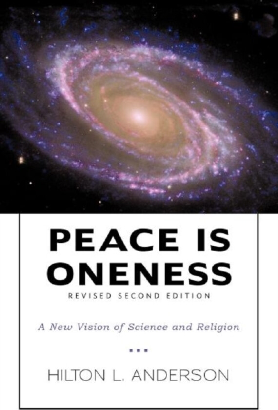 Peace Is Oneness av Hilton L Anderson (Paperback)