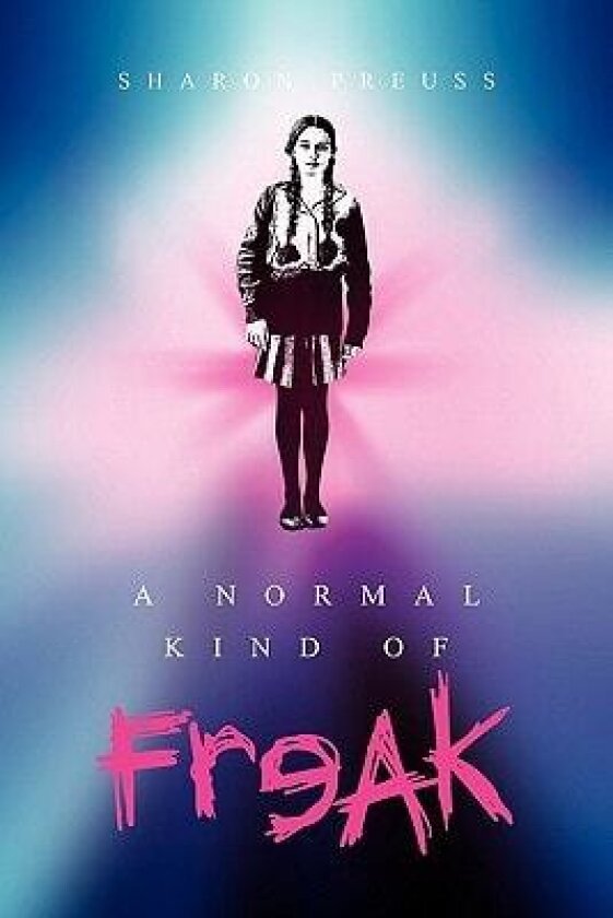 A Normal Kind of Freak av SHARON PREUSS (Paperback)