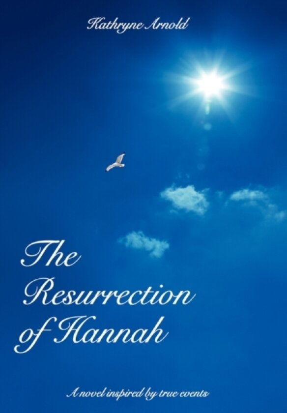 The Resurrection of Hannah av Kathryne Arnold (Paperback)