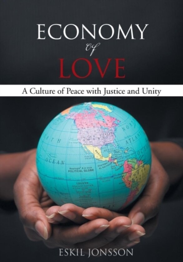 Economy of Love av Eskil Jonsson (Paperback)