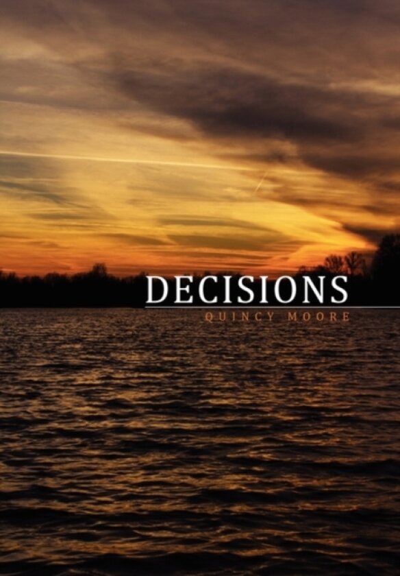 Decisions av Quincy Moore (Paperback)