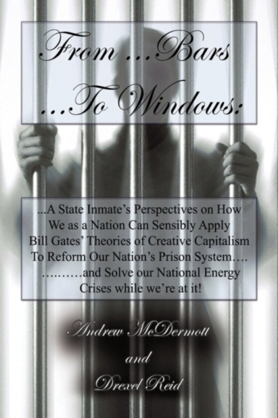 From...Bars to...Windows av Andrew McDermott, Drexel Reid (Hardcover)
