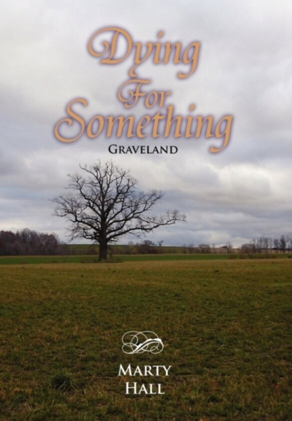Dying for Something av Marty Hall (Hardcover)