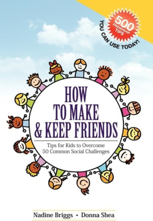 How to Make & Keep Friends av Donna Shea, Nadine Briggs (Paperback)