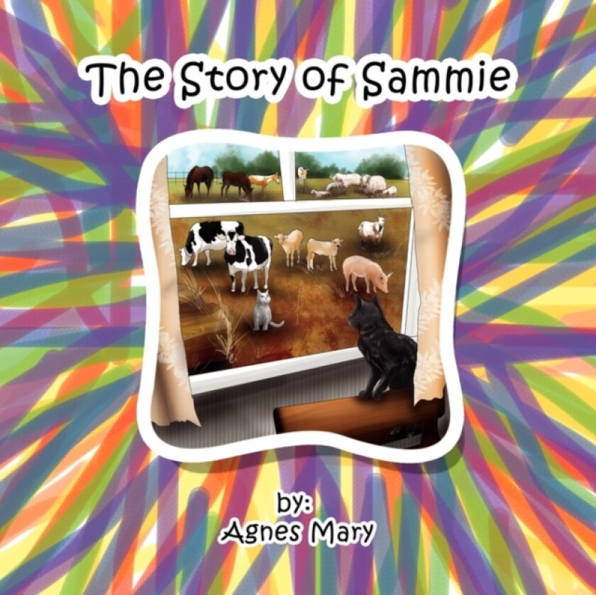 The Story Of Sammie av Agnes Mary (Paperback)
