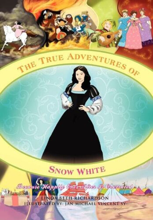 The True Adventures of Snow White av Linda Beth Richardson (Hardcover)