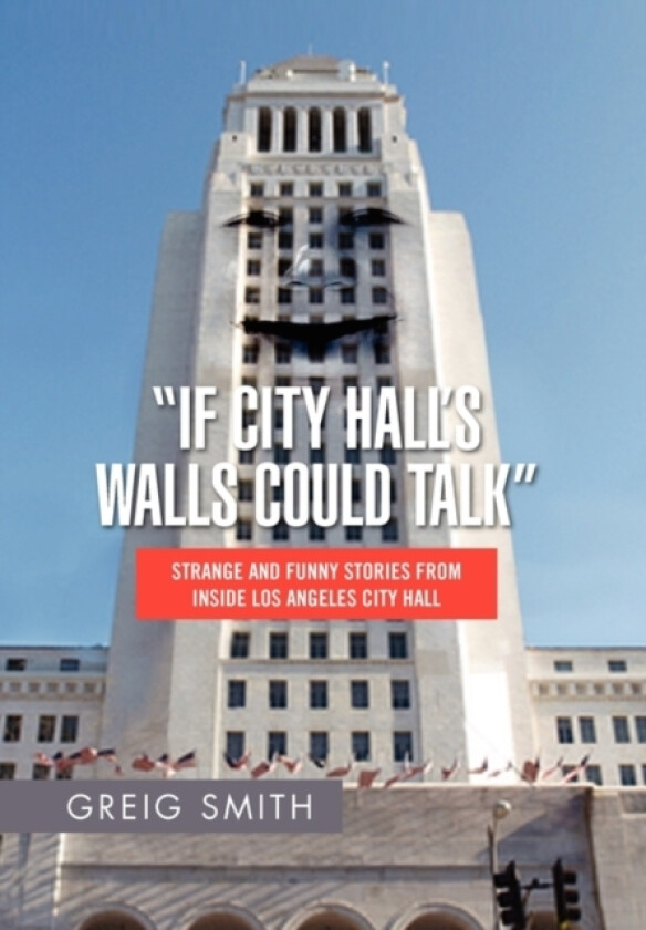 If City Hall's Walls Could Talk" av Greig Smith (Paperback)