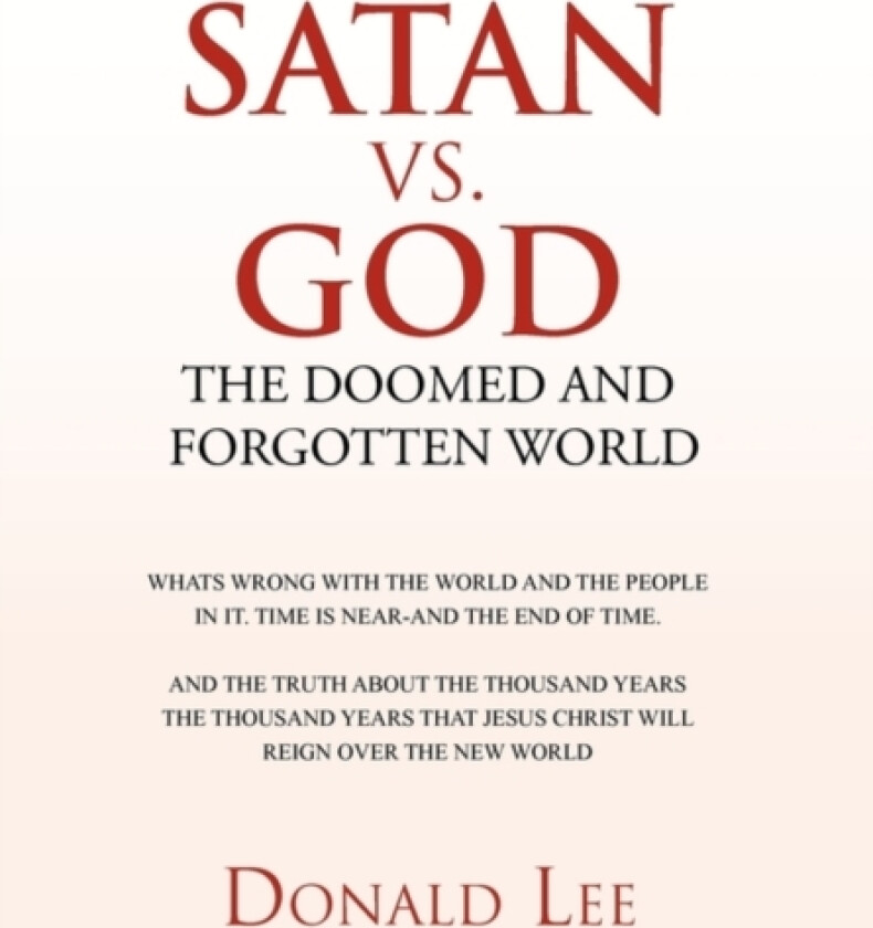 Satan vs. God av Donald Lee (Hardcover)