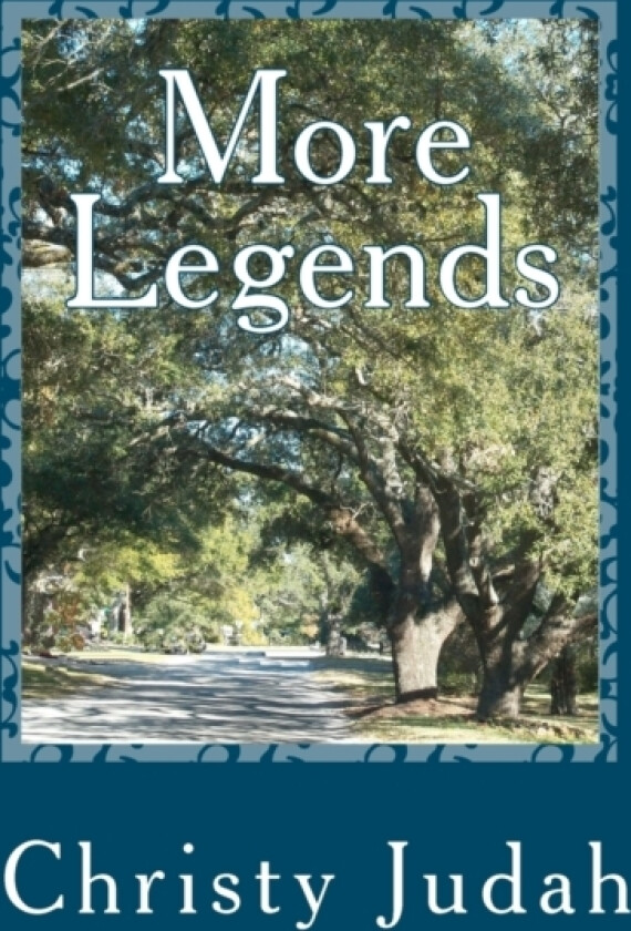 More Legends av Christy Judah (Paperback)