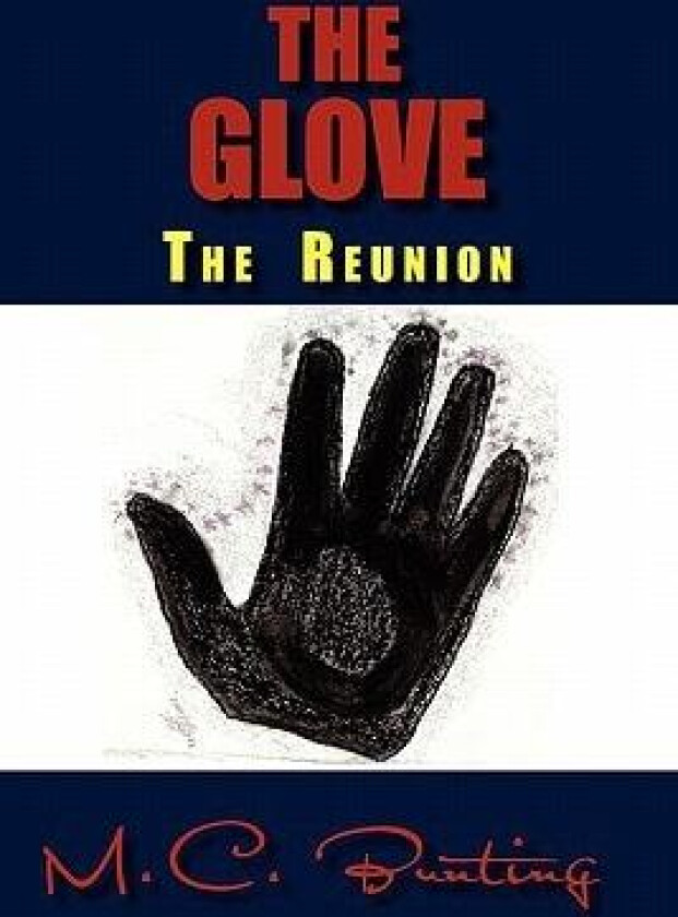 The Glove av M. C. Bunting (Paperback)