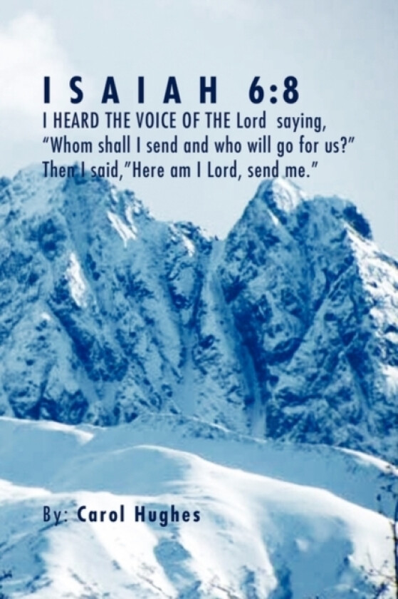 Isaiah 6 av Carol Hughes (Paperback)