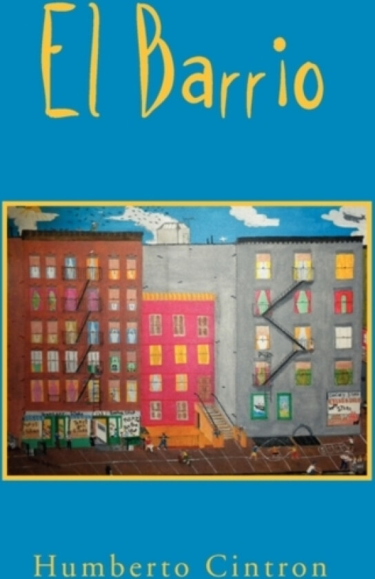 El Barrio av Humberto Cintron (Hardcover)