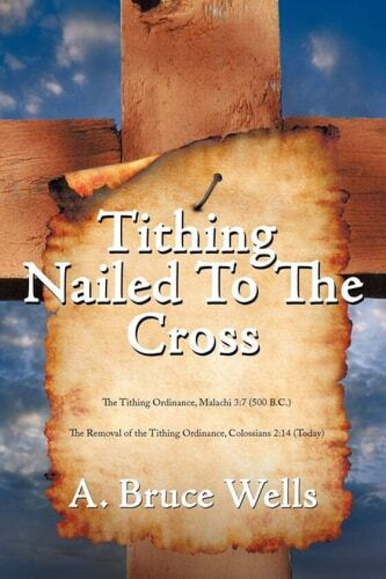 Tithing av A.Bruce Wells (Paperback)
