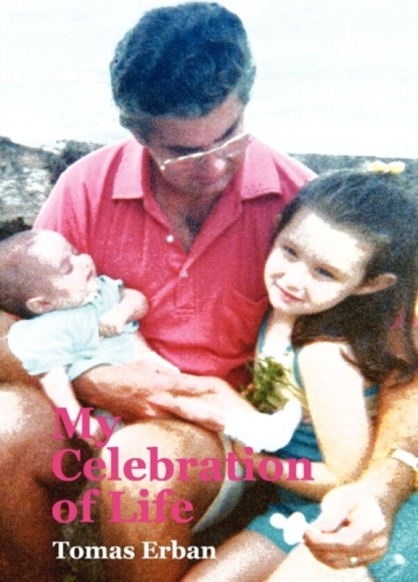 My Celebration of Life av Tomas Erban (Hardcover)