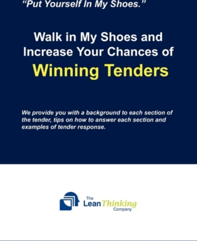Walk in My Shoes and Increase Your Chances of Winning Tenders av Think Lean (Hardcover)