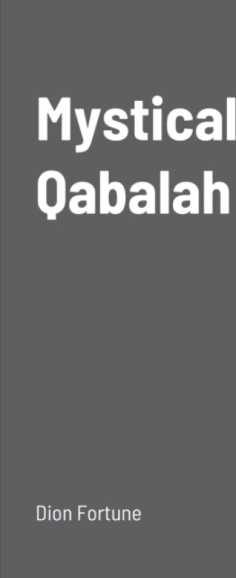 Mystical Qabalah av Dion Fortune (Paperback)