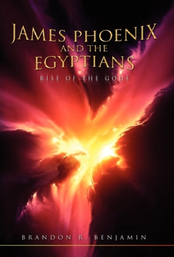 James Phoenix and the Egyptians av Brandon R Benjamin (Paperback)