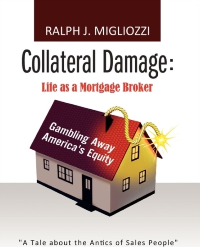 Collateral Damage av Ralph J Migliozzi (Paperback)