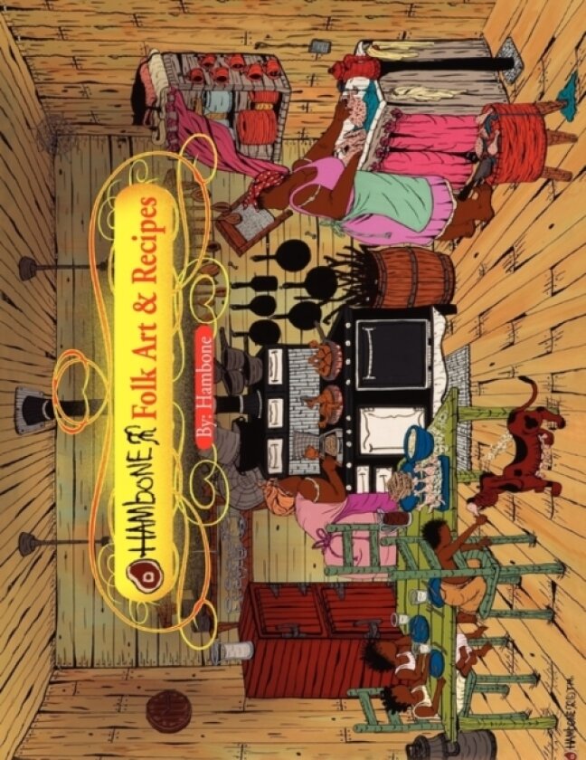 Hambone Folk Art & Recipes av Hambone (Paperback)