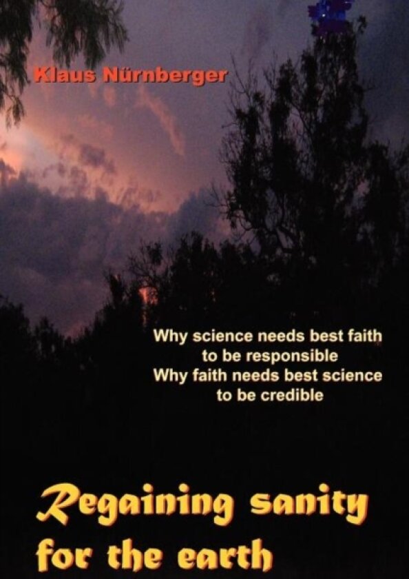 Regaining Sanity for the Earth av Klaus Nurnberger (Paperback)