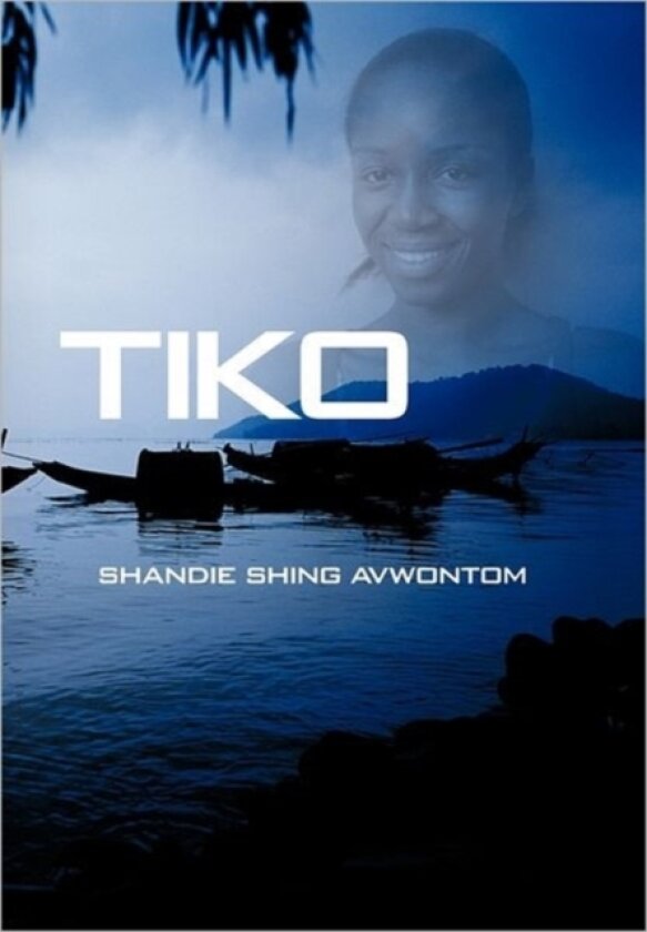 Tiko av Shandie Shing Avwontom (Hardcover)