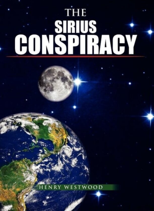 The Sirius Conspiracy av Henry Westwood (Hardcover)