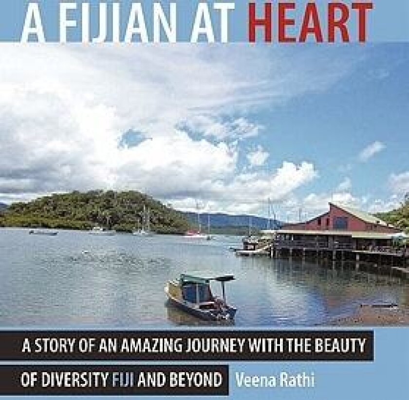A Fijian At Heart av Veena Rathi (Hardcover)