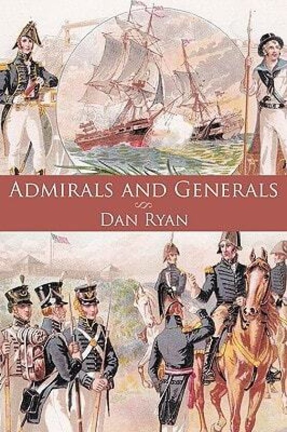 Admirals and Generals av Dan Ryan (Paperback)