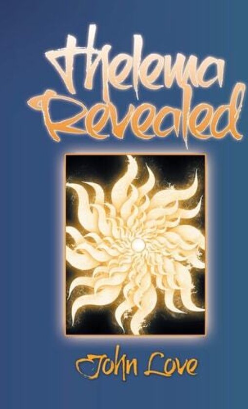 Thelema Revealed av John Love (Paperback)