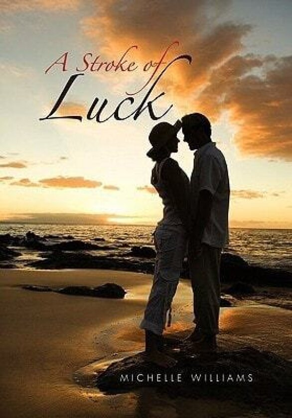A Stroke of Luck av Michelle Williams (Paperback)