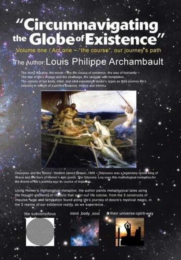 Circumnavigating the Globe of Existence av Louis Philippe Archambault (Hardcover)