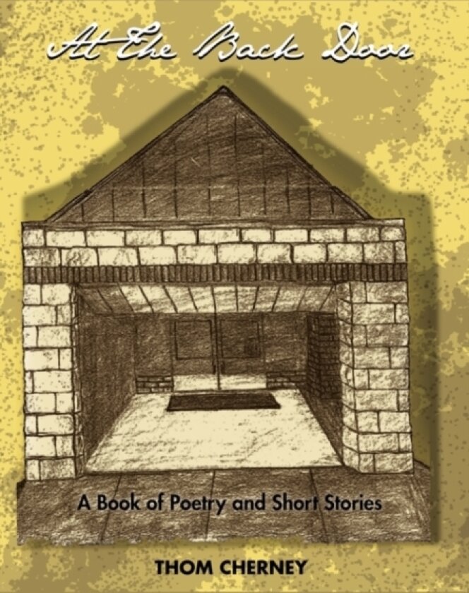 At the Back Door av Thom Cherney (Paperback)